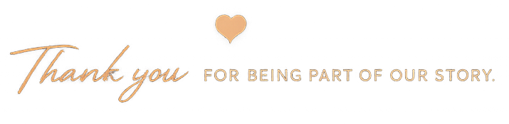 Thank you for being part of our story